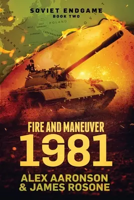 Fuego y Maniobra: 1981 - Fire and Maneuver: 1981