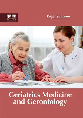 Medicina Geriátrica y Gerontología - Geriatrics Medicine and Gerontology