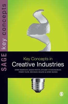 Conceptos clave de las industrias creativas - Key Concepts in Creative Industries