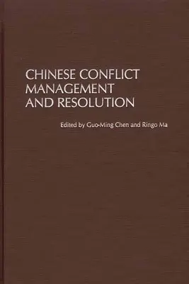 Gestión y resolución de conflictos en China - Chinese Conflict Management and Resolution