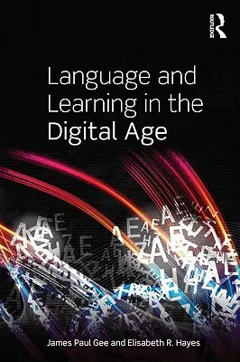 Lengua y aprendizaje en la era digital - Language and Learning in the Digital Age