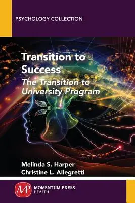 Transición al éxito: El Programa de Transición a la Universidad - Transition to Success: The Transition to University Program