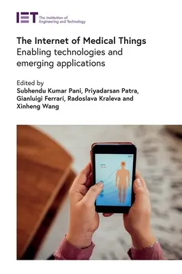 Internet de los objetos médicos: Tecnologías habilitadoras y aplicaciones emergentes - The Internet of Medical Things: Enabling Technologies and Emerging Applications