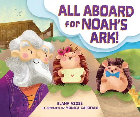 ¡Todos A Bordo Del Arca De Noé! - All Aboard for Noah's Ark!