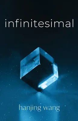 Infinitesimal: Y otras historias - Infinitesimal: And Other Stories