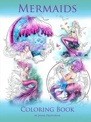 Sirenas: Libro para colorear - Mermaids: Coloring Book