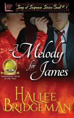 Una melodía para James Canción de suspense, libro 1 - A Melody for James: Song of Suspense Series book 1