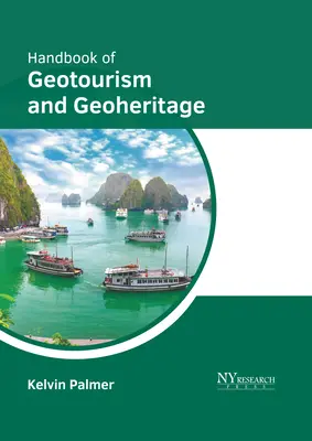 Manual de geoturismo y geopatrimonio - Handbook of Geotourism and Geoheritage