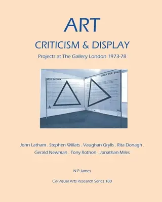 Arte, crítica y exposición. - Art, Criticism and Display.