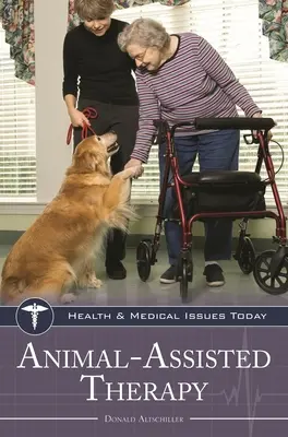 Terapia asistida con animales - Animal-Assisted Therapy