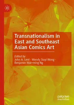 El transnacionalismo en el cómic de Asia oriental y sudoriental - Transnationalism in East and Southeast Asian Comics Art