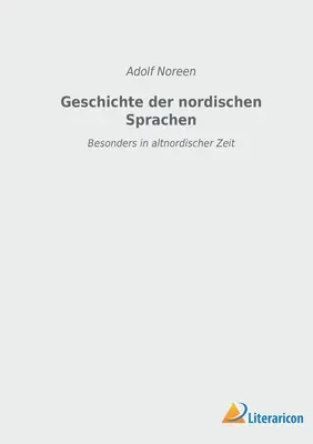 Historia de las lenguas nórdicas: Besonders in altnordischer Zeit - Geschichte der nordischen Sprachen: Besonders in altnordischer Zeit