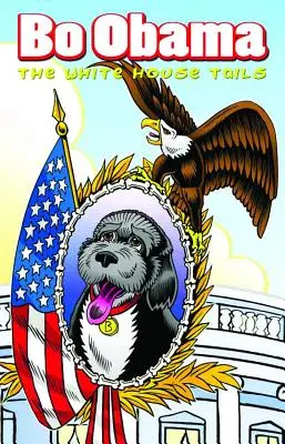 Bo Obama: Colas de la Casa Blanca - Bo Obama: White House Tails