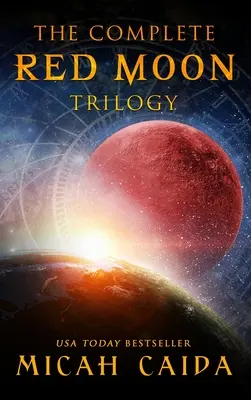 La trilogía completa de la Luna Roja - The Complete Red Moon Trilogy