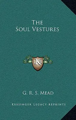 Las Vesturas Del Alma - The Soul Vestures