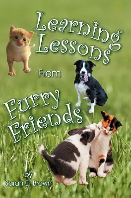 Lecciones de amigos peludos - Learning Lessons From Furry Friends