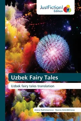 Cuentos de hadas uzbekos - Uzbek Fairy Tales