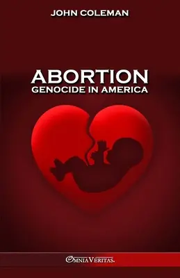 Abortion: La cuestión más vital de la historia de Estados Unidos - Abortion: The most vitally important issue in U.S. history