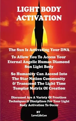 Activación del Cuerpo de Luz - El Sol Está Activando Tu ADN - Light Body Activation - The Sun Is Activating Your DNA