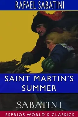 El verano de San Martín (Esprios Clásicos) - Saint Martin's Summer (Esprios Classics)