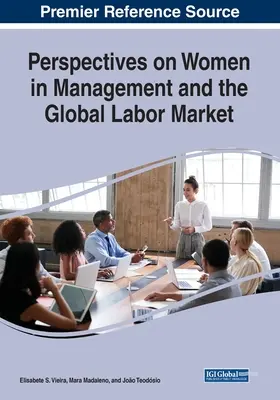 Perspectivas de las mujeres en la gestión y el mercado laboral mundial - Perspectives on Women in Management and the Global Labor Market