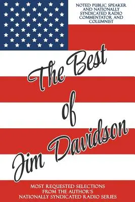 Lo mejor de Jim Davidson: Las selecciones más solicitadas de las series radiofónicas sindicadas a nivel nacional del autor - The Best of Jim Davidson: Most Requested Selections from the Author's Nationally Syndicated Radio Series