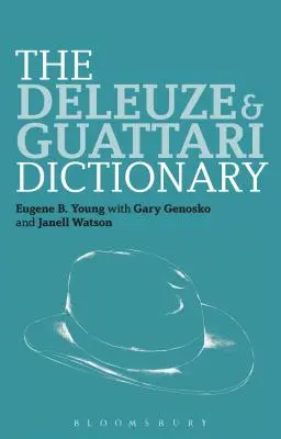 Diccionario Deleuze y Guattari - The Deleuze and Guattari Dictionary