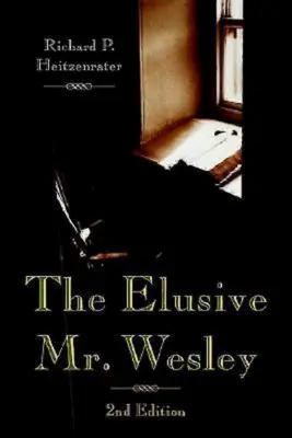 El esquivo Sr. Wesley: 2ª edición - The Elusive Mr. Wesley: 2nd Edition