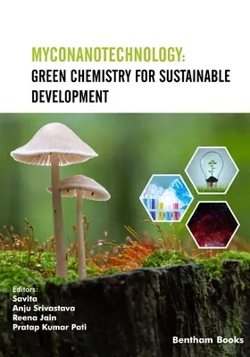 Micronanotecnología: Química verde para el desarrollo sostenible - Myconanotechnology: Green Chemistry for Sustainable Development