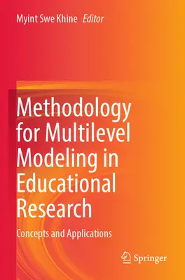 Methodology for Multilevel Modeling in Educational Research: Conceptos y aplicaciones - Methodology for Multilevel Modeling in Educational Research: Concepts and Applications