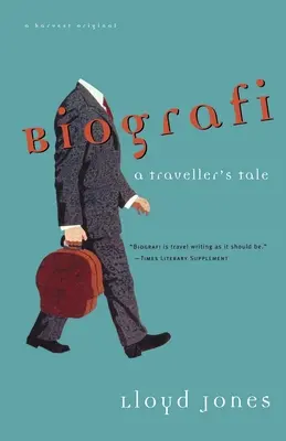 Biografi: Relato de un viajero - Biografi: A Traveler's Tale