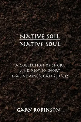 Suelo nativo Alma nativa - Native Soil Native Soul