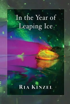 En el año del hielo saltarín - In the Year of Leaping Ice