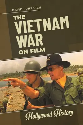 La guerra de Vietnam en el cine - The Vietnam War on Film