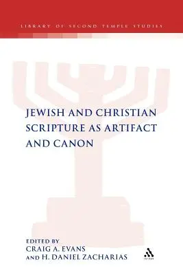 La Escritura judía y cristiana como artefacto y canon - Jewish and Christian Scripture as Artifact and Canon