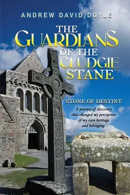 Los Guardianes del Cludgie Stane: La Piedra del Destino - The Guardians of the Cludgie Stane: Stone of Destiny