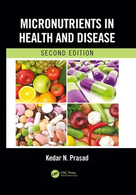 Micronutrientes en la Salud y la Enfermedad, Segunda Edición - Micronutrients in Health and Disease, Second Edition