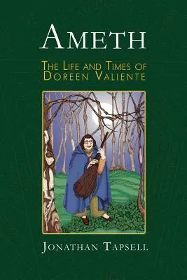 Ameth: Vida y época de Doreen Valiente - Ameth: The Life & Times of Doreen Valiente