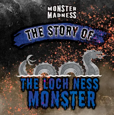 La historia del monstruo del lago Ness - The Story of the Loch Ness Monster