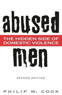 Hombres maltratados: La cara oculta de la violencia doméstica - Abused Men: The Hidden Side of Domestic Violence