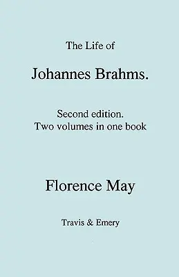 La vida de Johannes Brahms. Segunda edición, revisada. (Volúmenes 1 y 2 en un solo libro). (Publicado por primera vez en 1948). - The Life of Johannes Brahms. Second edition, revised. (Volumes 1 and 2 in one book). (First published 1948).