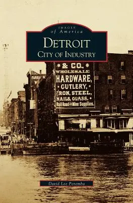 Detroit Ciudad de la Industria - Detroit: City of Industry