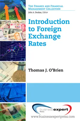 Introducción a los tipos de cambio - Introduction to Foreign Exchange Rates