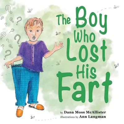 El niño que se tiró un pedo - The Boy Who Lost His Fart