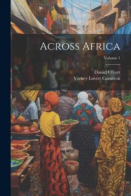 A través de África; Volumen 1 - Across Africa; Volume 1