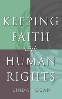 Mantener la fe en los derechos humanos - Keeping Faith with Human Rights