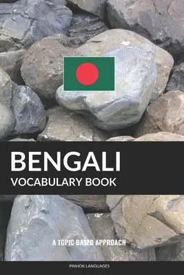 Bengali Vocabulary Book: A Topic Based Approach