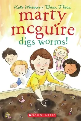 Marty McGuire ¡Cava gusanos! - Marty McGuire Digs Worms!