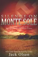 Silencio en Monte Sole: La escalofriante historia real de la masacre nazi de 1.800 civiles italianos - Silence on Monte Sole: The chilling true story of the Nazi massacre of 1,800 Italian civilians