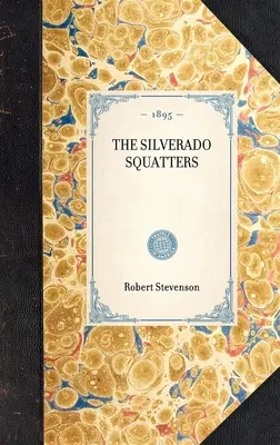 Los ocupantes ilegales de Silverado - The Silverado Squatters